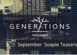 Generations: The Legacy Teasers – September 2023