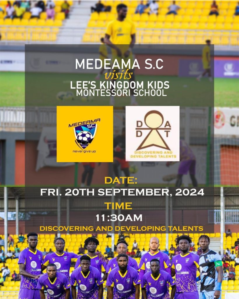 Medeama SC to visit Leeâs Kingdom Kids Montessori School on Friday